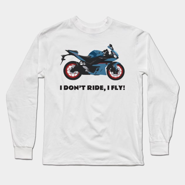 I don't ride, I fly! Yamaha YZF-R3 Aquamarine Long Sleeve T-Shirt by WiredDesigns